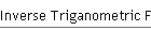 Inverse Triganometric Functions